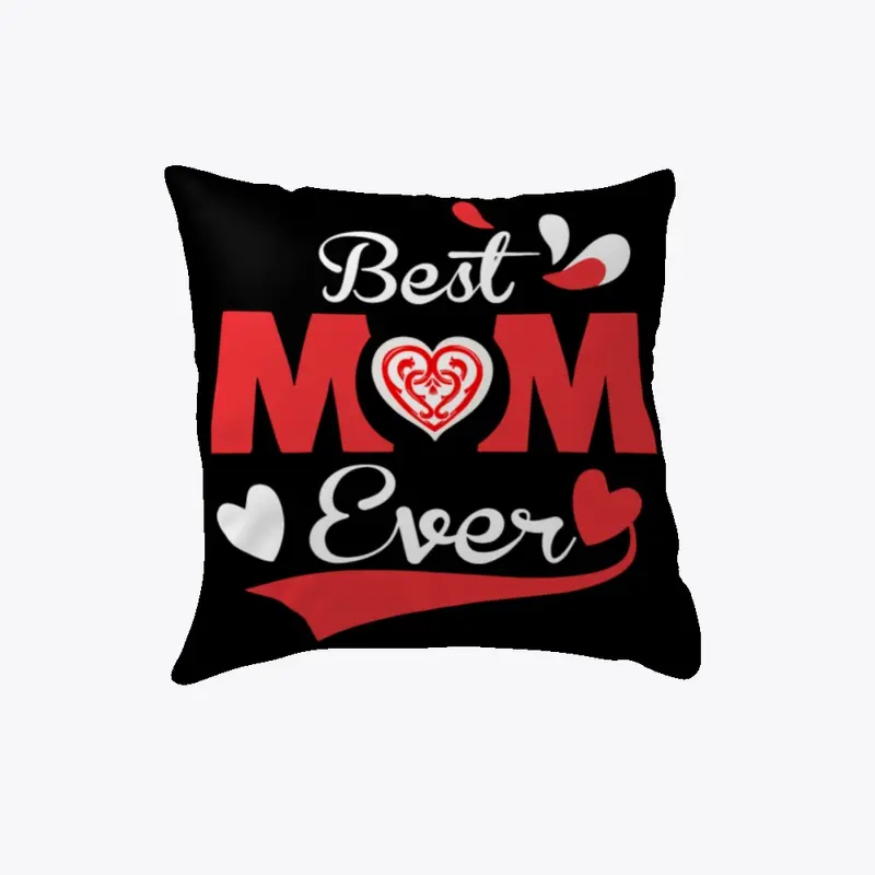 Best Mom Ever Pillow