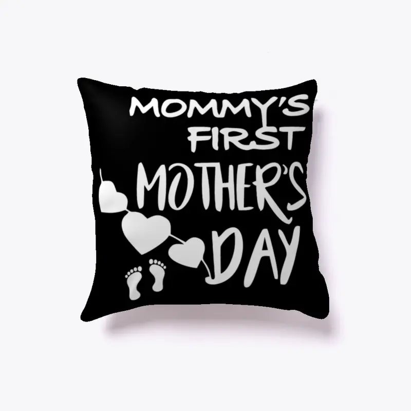 Mommy First Mothers Day Pillow Gift